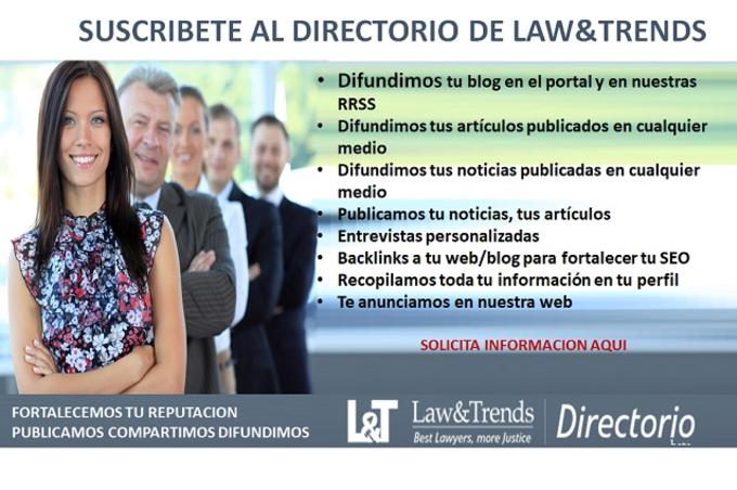Suscríbete al Directorio profesional de Law&Trends 