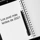 Los Top-30, los post más leídos del 2021 en lawandtrends.com