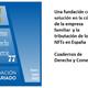 Una fundación como solución en la cúpula de la empresa familiar  y la tributación de los NFTs en España, analizados en Cuadernos  de Derecho y Comercio
