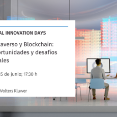 Segunda sesión de los Legal Innovation Days: Metaverso y Blockchain: oportunidades y desafíos legales”
