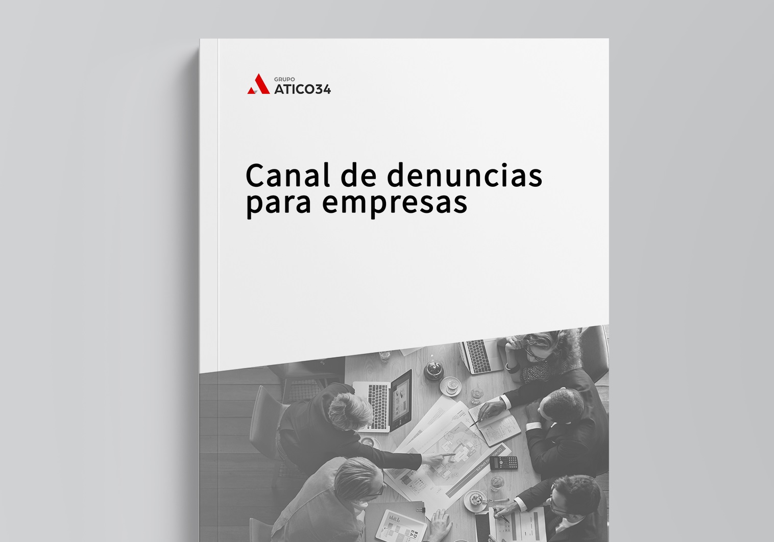 Grupo Atico34: El 70% de las empresas españolas ya tienen canal de denuncias