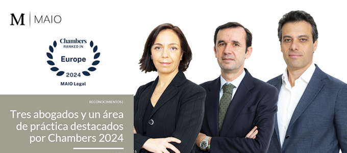 Chambers Europe 2024 destaca a tres abogados y un área de práctica de MAIO Legal