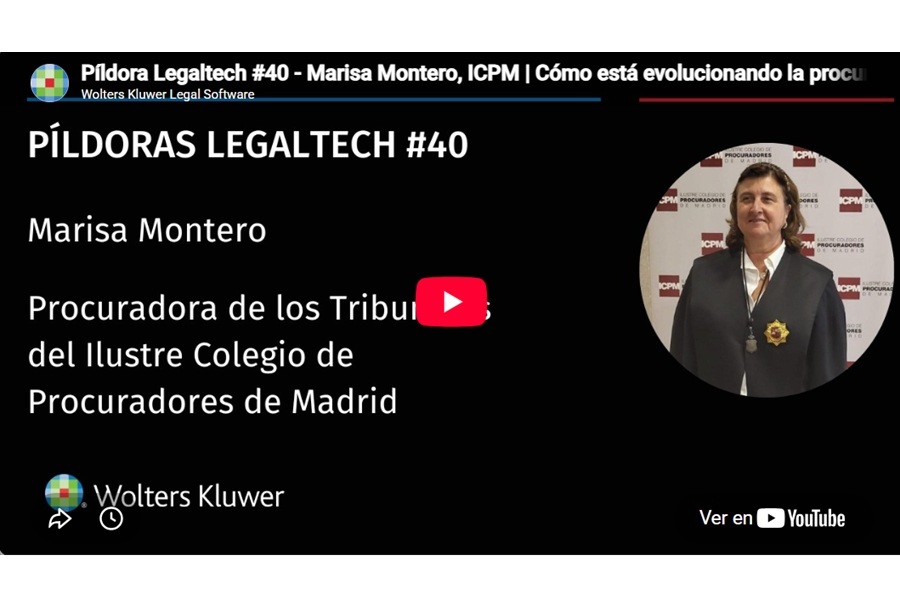 «No podemos ser negacionistas al tema tecnológico y a la inteligencia artificial» - Marisa Montero, Procuradora del ICPM, en las Píldoras Legaltech de Wolters Kluwer Legal Software