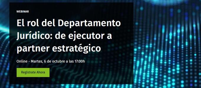 WEBINAR 6 OCTUBRE ORGANIZADO POR LEGISWAY | El rol del Departamento Jurídico: de ejecutor a partner estratégico